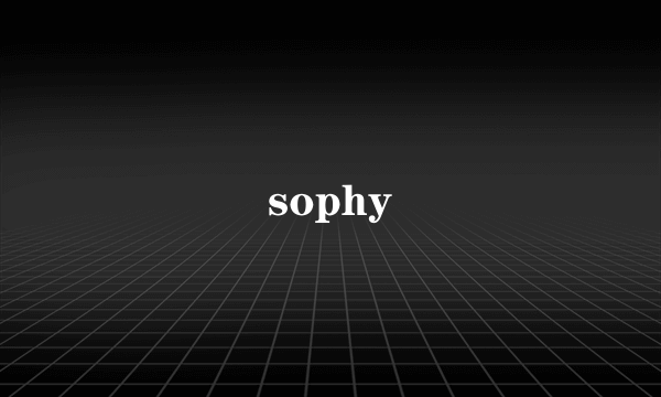 sophy