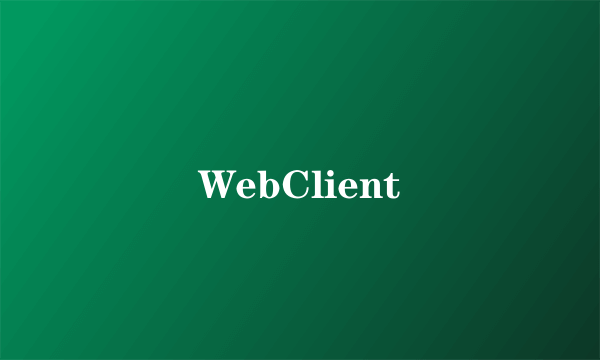 WebClient