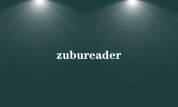 zubureader