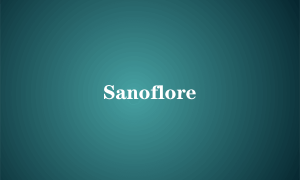 Sanoflore