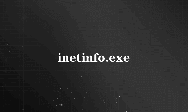 inetinfo.exe