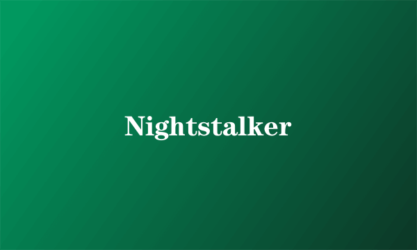 Nightstalker