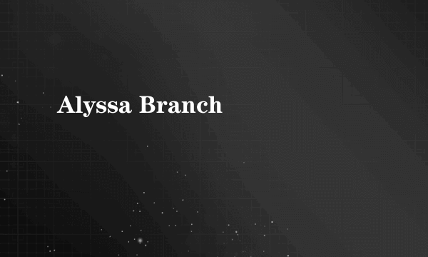 Alyssa Branch