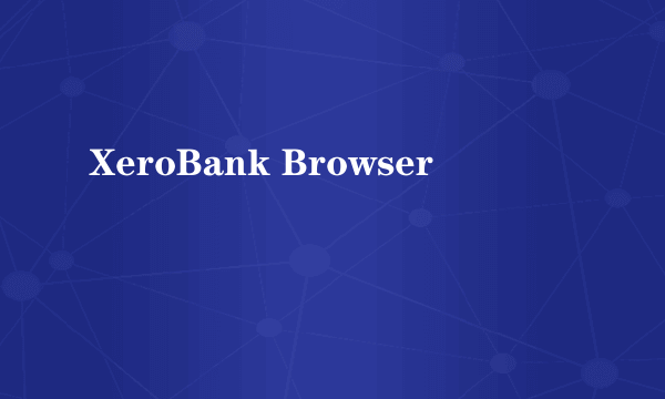 XeroBank Browser