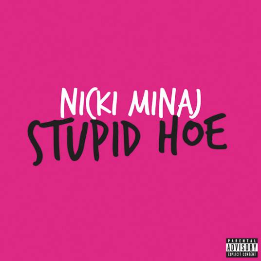 Stupid Hoe（Nicki Minaj演唱的歌曲）