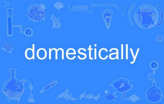 domestically