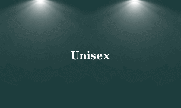 Unisex