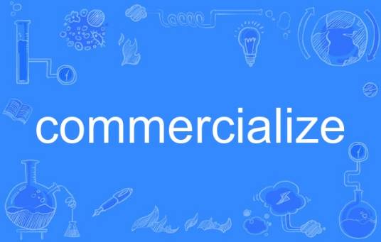 commercialize