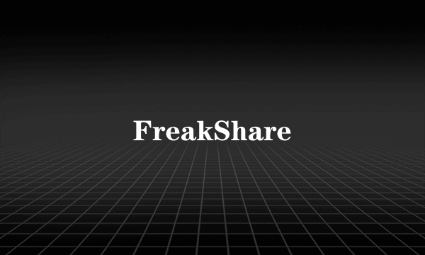 FreakShare