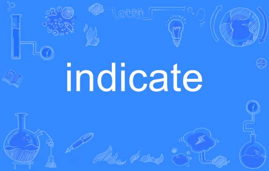 indicate