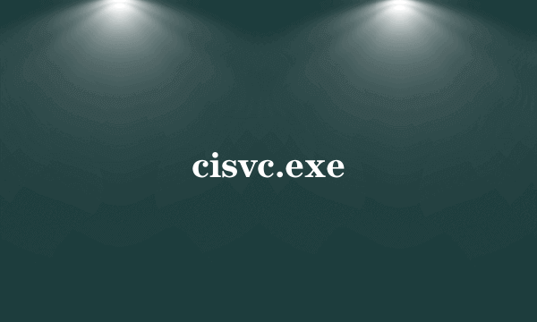 cisvc.exe