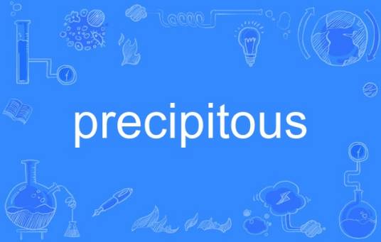precipitous