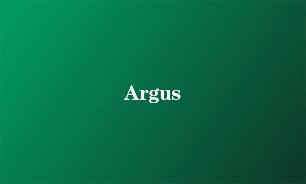 Argus