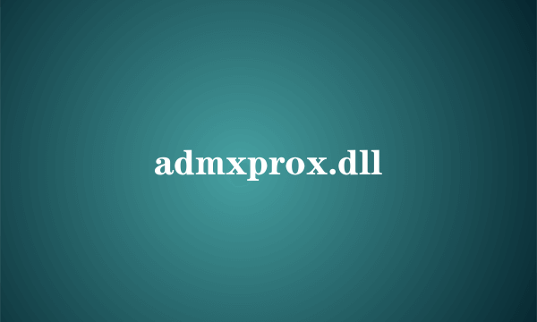 admxprox.dll