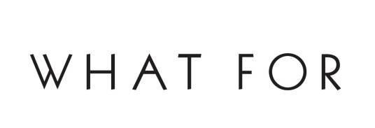 what for（意大利品牌）