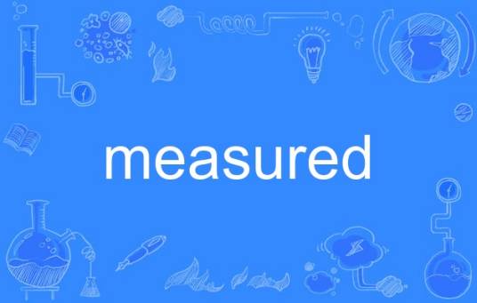 measured