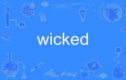 WICKED（英语单词）