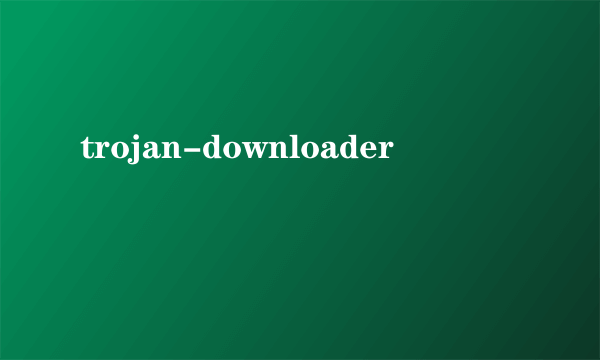 trojan-downloader