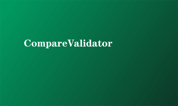 CompareValidator