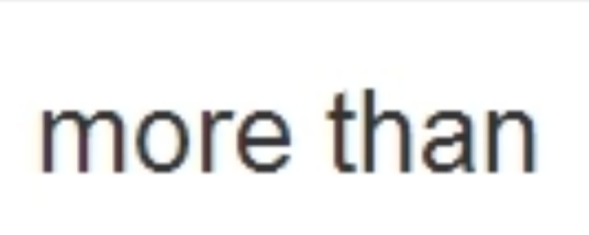 more than（More than）