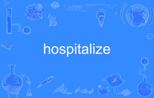 hospitalize