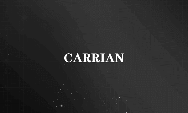 CARRIAN