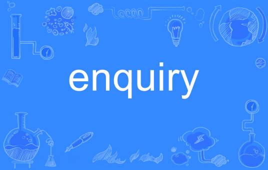 enquiry
