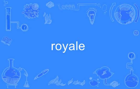 royale