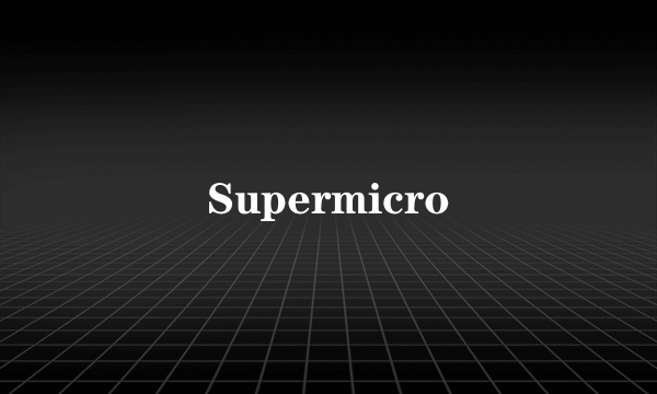 Supermicro