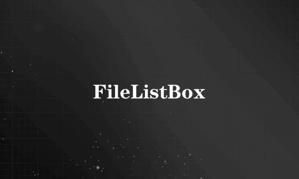 FileListBox