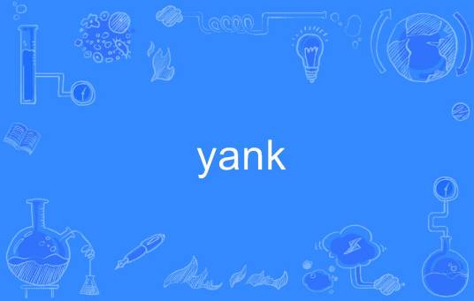 yank