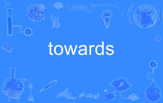 towards