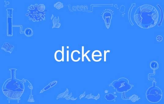 dicker