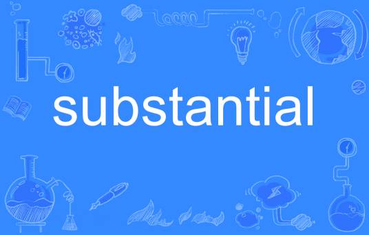 substantial