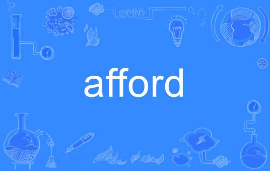 afford