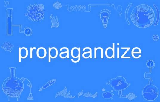 propagandize