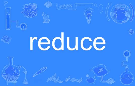 reduce