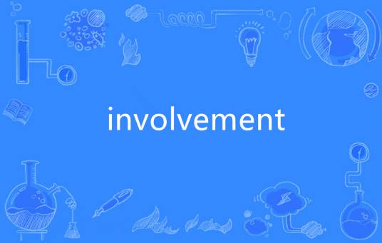 involvement
