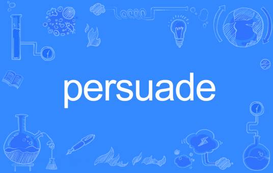 persuade