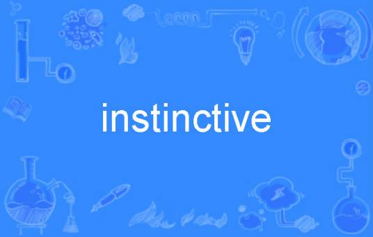 instinctive