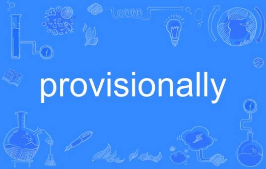 provisionally