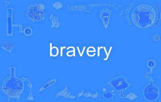 bravery