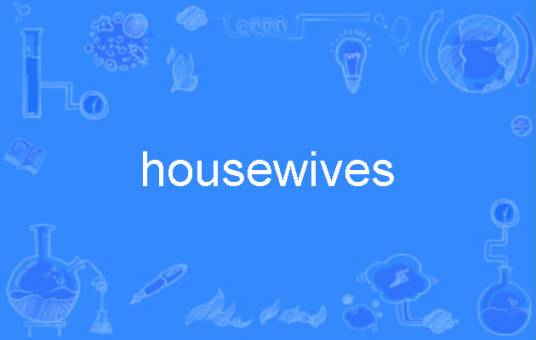 Housewives