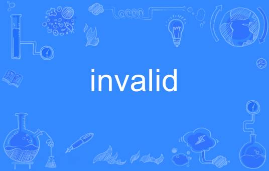 invalid