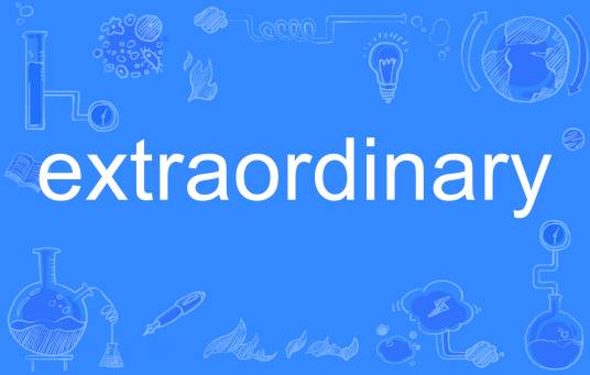 extraordinary