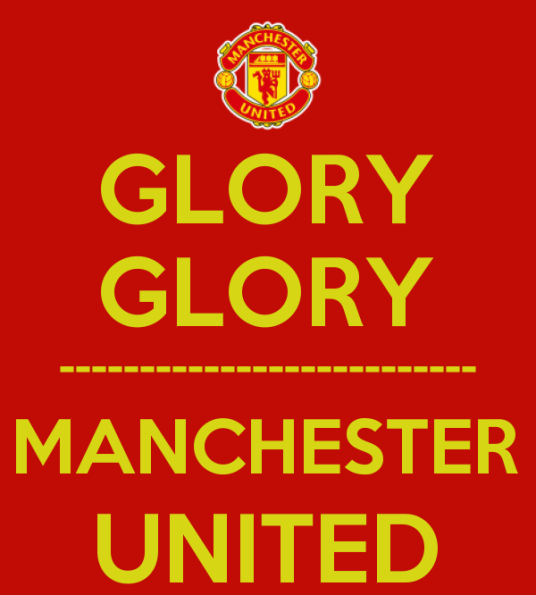 Glory Glory Man United