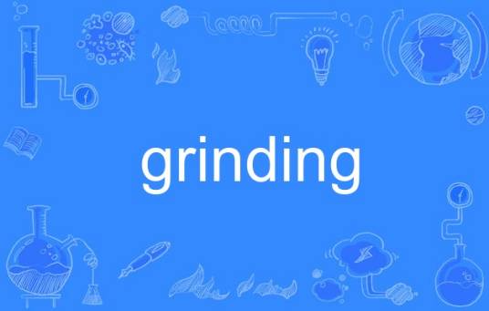 grinding