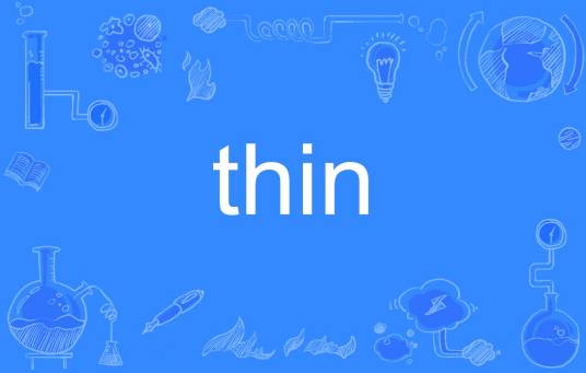 thin