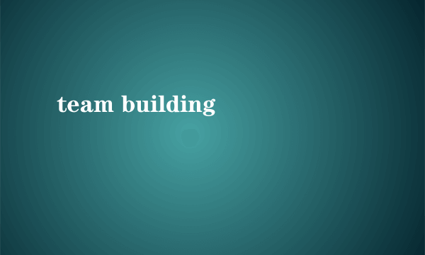 team building