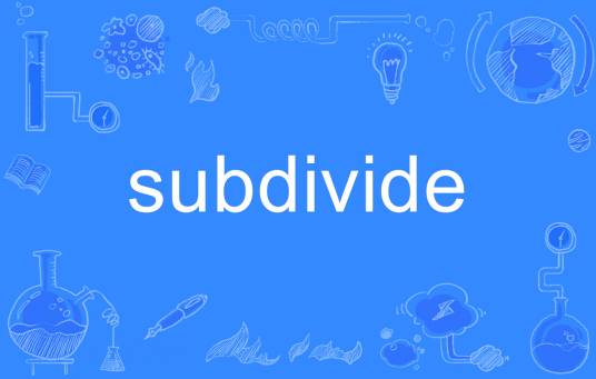 subdivide